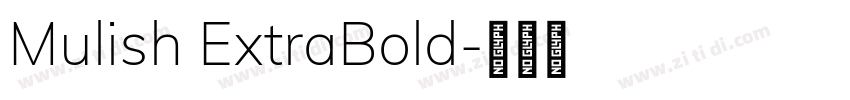 Mulish ExtraBold字体转换